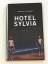 Joachim Lottmann: Hotel Sylvia: Novelle