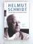 Helmut Schmidt: Auf dem Weg zur deutsche