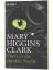 Mary Higgins Clark: Flieh in die dunkle 