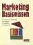 Dieter Döttling: Marketing Basiswissen