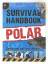 Kelly, Richard (Hrsg.): Survival Handboo