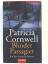 Patricia Cornwell: Blinder Passagier: Ka