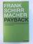 Frank Schirrmacher: Payback: Warum wir i