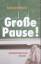 Marga Bayerwaltes: Grosse Pause: Nachden