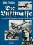 John Pimlott: Die Luftwaffe