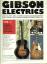 Duchossoir, A.R.: Gibson Electrics Vol. Duchossoir, A.R.: Gibson Electrics Vol.