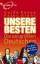 Guido Knopp und Peter Arens: Unsere Best