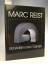 Marc Reist: Marc Reist. Gedanken und For