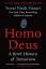 Yuval Noah Harari: Homo Deus