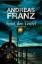 Franz, Andreas (Verfasser): Spiel der Te