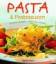 Pasta & Pasta-Saucen die besten Rezepte 