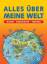 gebrauchtes Buch – Elliot Jane und Colin King – Alles über meine Welt Natur, Geschichte, Technik – Bild 1