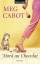 Meg Cabot und Eva Malsch: Mord au chocol