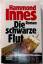 Hammond Innes: Die schwarze Flut [Roman]