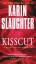 Karin Slaughter: Kisscut: A Grant County