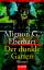 Eberhart, Mignon G: Der dunkle Garten Ro