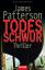 Patterson, James und Andrew Gross: Todes