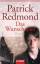 Patrick Redmond: Das Wunschspiel : Roman