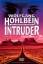 Wolfgang Hohlbein: Intruder : Roman. Bas