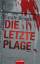 Emily Benedek: Die letzte Plage : Thrill