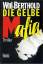 Will Berthold: Die gelbe Mafia : [Thrill