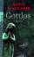 Karin Slaughter: Gottlos : Thriller. Dt.