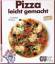 Annette Wolter: Pizza - leicht gemacht