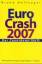 Bruno Hollnagel: Euro-Crash 2007 : der C