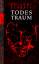 Thierry Serfaty: Todestraum : Thriller. 