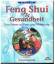 Lim, Jes T. Y.: Feng-Shui & Gesundheit :