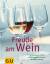 Susi Piroué: Freude am Wein : der umfass