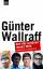 Günter Wallraff: Aus der schönen neuen W