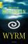 Wolfgang Hohlbein: Wyrm : Roman. Knaur ;