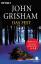 John Grisham: Das Fest : Roman. Aus dem 