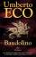 Umberto Eco: Baudolino : Roman. Aus dem 