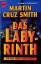 Smith, Martin Cruz: Das Labyrinth : der 