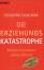 Susanne Gaschke: Die Erziehungskatastrop