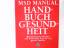 Berkow, Robert (Herausgeber): MSD-Manual