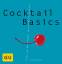 Bibiana Behrendt: Cocktail-Basics : alle