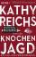 Reichs, Kathy und Klaus Berr: Knochenjag