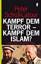 Peter Scholl-Latour: Kampf dem Terror - 