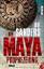 Bo Sanders: Die Maya-Prophezeiung : Thri