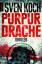 Sven Koch: Purpurdrache : Thriller / Sve