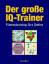 Alison Moore: Der große IQ-Trainer: Fitn