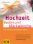 Verena Proff: Hochzeit - Reden und Glück