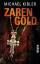 Michael Kibler: Zarengold ein Darmstadt-