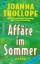 Joanna Trollope: Affäre im Sommer : Roma