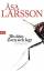 Larsson, Ã…sa und Gabriele Haefs: Bis de