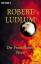 Robert Ludlum: Der Prometheus-Verrat : R