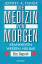 Fisher, Jeffrey A.: Die Medizin von morg